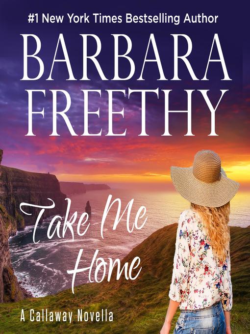 Title details for Take Me Home by Barbara Freethy - Wait list